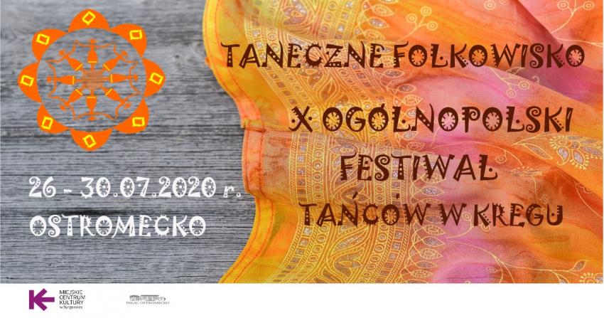 Taneczne Folkowisko, X Ogólnopolski Festiwal Tańców w Kręgu