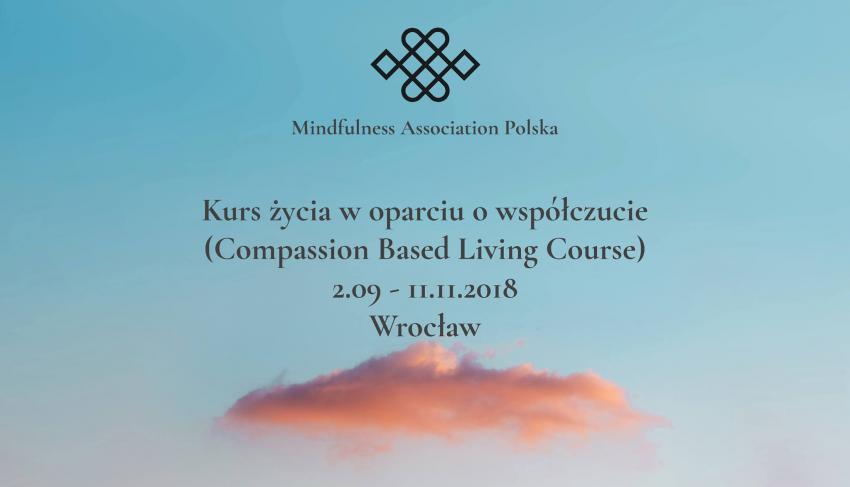 Kurs życia w oparciu o współczucie (CBLC) we Wrocławiu