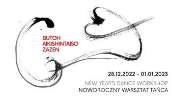 BUTOH - Noworoczny Warsztat Tańca / New Year’s Dance Workshop
