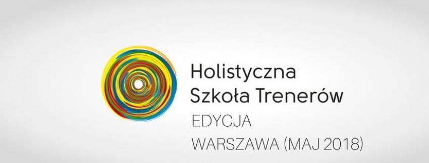 Holistyczna Szkoła Trenerów - Warszawa